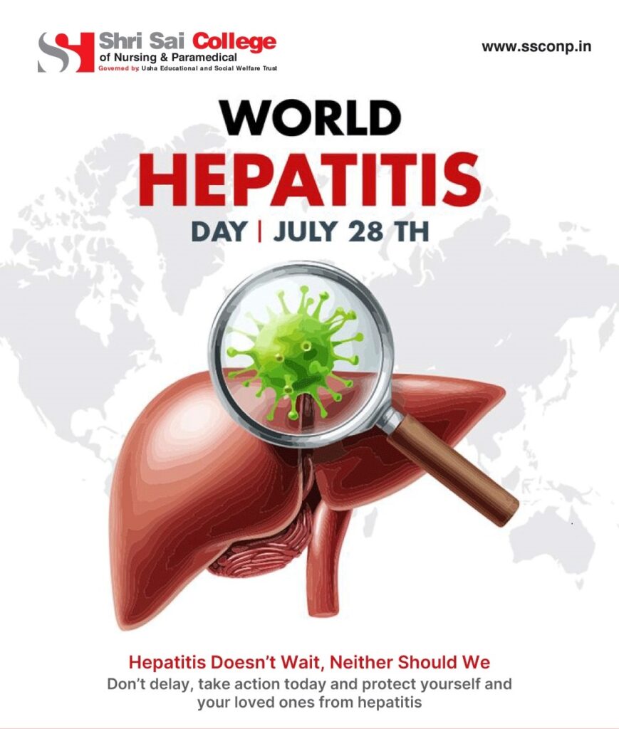 world hepatitis day 2026 | shri sai college of nursing and paramedical